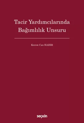 Tacir Yardımcılarında Bağımlılık Unsuru