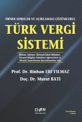 TÜRK VERGİ SİSTEMİ Binhan Elif Yılmaz