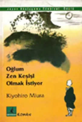 Oğlum Zen Keşişi Olmak İstiyor