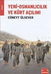 Yeni-Osmanlıcılık ve Kürt Açılımı