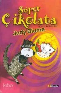 Süper Çikolata (superfudge) Judy Blume