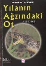 Yılanın Ağzındaki Ot
