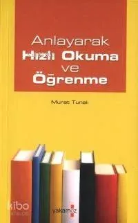 Anlayarak Hızlı Okuma ve Öğrenme
