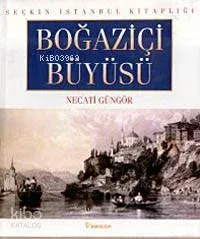 Boğaziçi Büyüsü