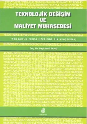 Teknolojik Değişim ve Maliyet Muhasebesi