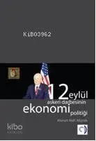 12 Eylül Askeri Darbesinin Ekonomi Politiği