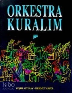 Orkestra Kuralım