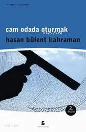 Cam Odada Oturmak