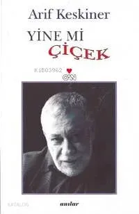 Yine mi Çiçek