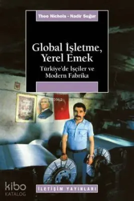 Global İşletme, Yerel Emek