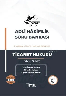 İMTİYAZ Ticaret Hukuku Soru Bankası Erhan Güneş İMTİYAZ Ticaret Hukuku Soru Bankası Erhan Güneş