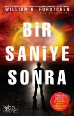 Bir Saniye Sonra William R. Forstchen
