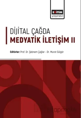 Dijital Çağda Medyatik İletişim II