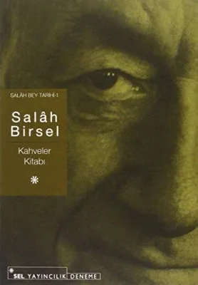 Kahveler Kitabı : Salah Bey Tarihi 1