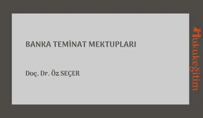Banka Teminat Mektupları Video Eğitimi
