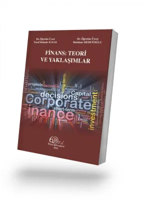 Finans: Teori ve Yaklaşımlar Kemal Faruk Yazgan