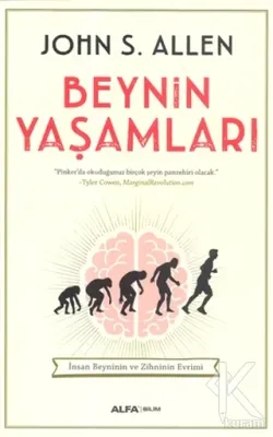 Beynin Yaşamları %25 indirimli John S. Allen