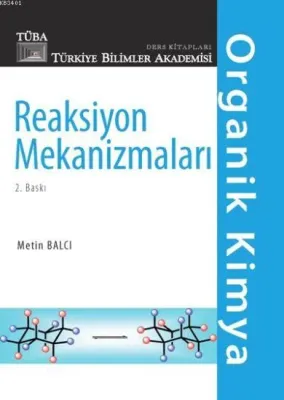 Organik Kimya Reaksiyon Mekanizmaları