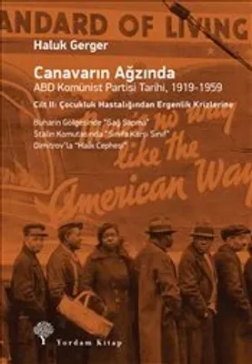 Canavarın Ağzında ABD Komünist Partisi Tarihi, 1919-1959 : Cilt-2