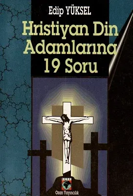 Hristiyan Din Adamlarına 19 Soru