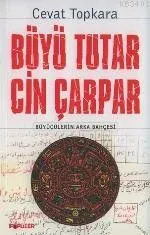 Büyü Tutar Cin Çarpar