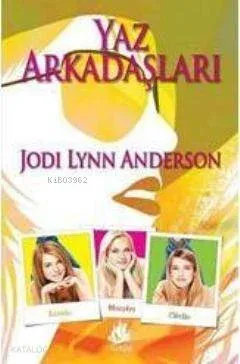 Yaz Arkadaşları Jodi Lynn Anderson