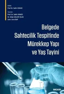 Belgede Sahtecilik Tespitinde Mürekkep Yapı ve Yaş Tayini