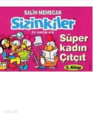 Sizinkiler 5 - Süper Kadın ÇıtÇıt