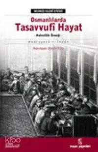 Osmanlılarda Tasavvufi Hayat