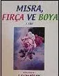 Mısra, Fırça ve Boya (1. Cilt)