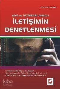 Adli ve İstihbari Amaçlı İletişimin Denetlenmesi