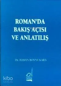 Romanda Bakış Açısı ve Anlatılış