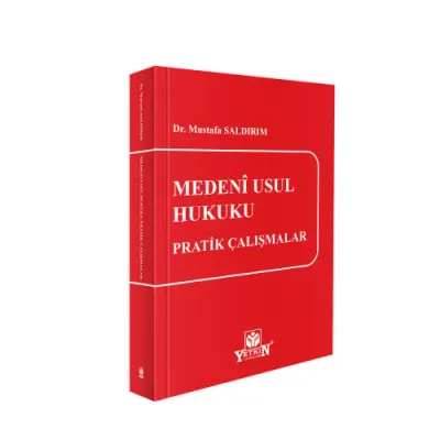 Medeni Usul Hukuku Pratik Çalışmalar Mustafa Saldırım