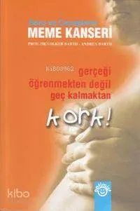 Meme Kanseri / Soru ve Cevaplarla