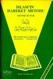 İslam'ın Hareket Metodu