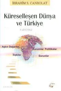 Küreselleşen Dünya ve Türkiye
