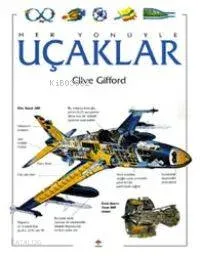 Her Yönüyle Uçaklar