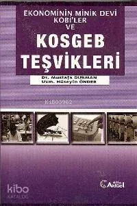 Ekonominin Minik Devi Kobi'ler ve Kosgeb Teşvikleri
