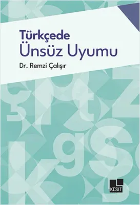 Türkçede Ünsüz Uyumu Remzi Çalışır