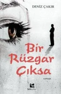 Bir Rüzgar Çıksa