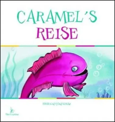 Caramel's Reise (Almanca)