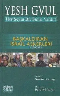 Yesh Gvul: Başkaldıran İsrail Askerleri