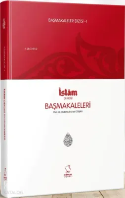 Başmakaleler-1 (İslam Dergisi Başmakaleleri)