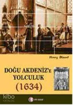 Doğu Akdeniz'e Yolculuk (1634)
