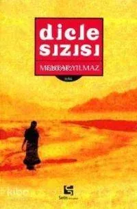 Dicle Sızısı