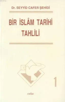 Bir İslam Tarihi Tahlili 1