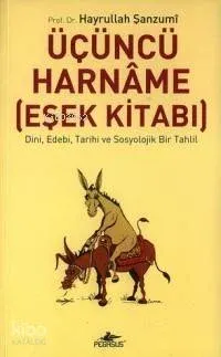 Üçüncü Harnâme (Eşek Kitabı)