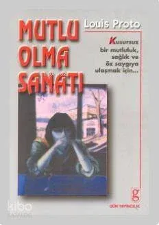 Mutlu Olma Sanatı