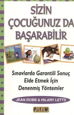 Sizin Çocuğunuz da Başarabilir