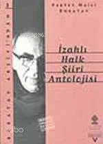 İzahlı Halk Şiiri Antolojisi